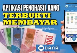 Aplikasi Penghasil Uang Terbukti Membayar Langsung Ke Dana